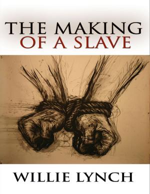 Book cover of The Making of a Slave
