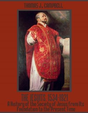 Cover of The Jesuits, 1534-1921 : A History of the Society of Jesus from Its Foundation to the Present Time (Illustrated)