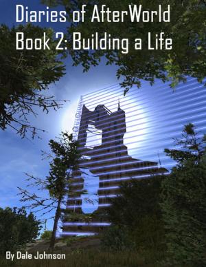 Book cover of Diaries of Afterworld Book 2: Building a Life ePub