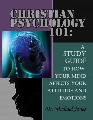Cover of the book Christian Psychology 101 by Tony Kelbrat