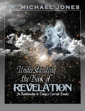 Cover of the book Understanding the Book of Revelation Manual by Ashley Phillips