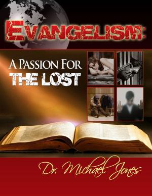 Cover of the book Evangelism: Passion for the Lost (Manual) by Lavinia Bernice Wilson