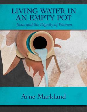 Cover of the book Living Water In an Empty Pot by World Travel Publishing