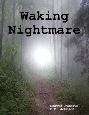 Cover of the book Waking Nightmare by Dan Giffin