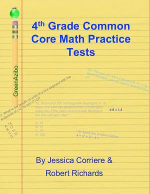 Cover of the book 4th Grade Common Core Math Practice Tests by Dyslexic Smoking Man