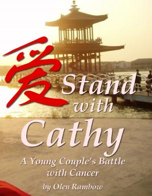 Cover of the book Stand With Cathy: A Young Couple's Battle With Cancer by James E. Boardman