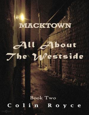Cover of the book All About the Westside by M Teresa Clayton