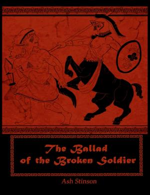 Cover of the book The Ballad of the Broken Soldier by Karla Max