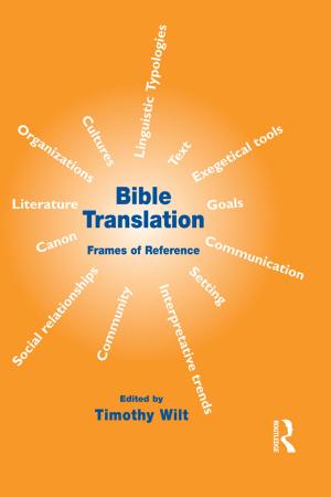 Cover of the book Bible Translation by Anthony F. Lang Jr.