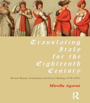Cover of the book Translating Italy for the Eighteenth Century by Christine Eden