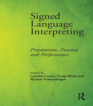 Cover of the book Signed Language Interpreting by Natasha Kuhrt
