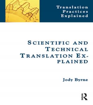 Cover of the book Scientific and Technical Translation Explained by Marco Catarci, Massimiliano Fiorucci