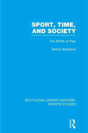 bigCover of the book Sport, Time and Society (RLE Sports Studies) by 