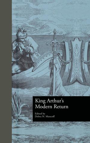 Cover of the book King Arthur's Modern Return by Istvan Praet