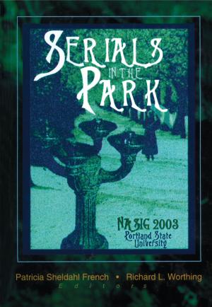 Cover of the book Serials in the Park by Rachel Dickinson, Jonothan Neelands