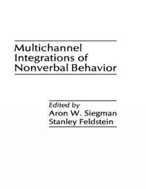 Cover of the book Multichannel Integrations of Nonverbal Behavior by Jon Adams