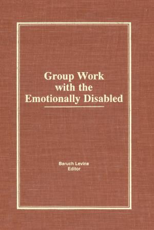 Cover of the book Group Work With the Emotionally Disabled by Martyn Rady