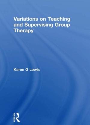 Cover of Variations on Teaching and Supervising Group Therapy
