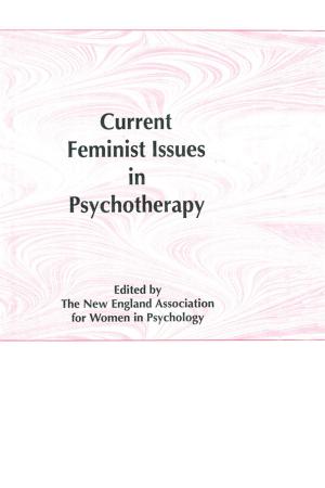 Cover of the book Current Feminist Issues in Psychotherapy by James Sale