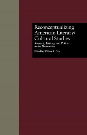 Cover of the book Reconceptualizing American Literary/Cultural Studies by Wendy Fuchs