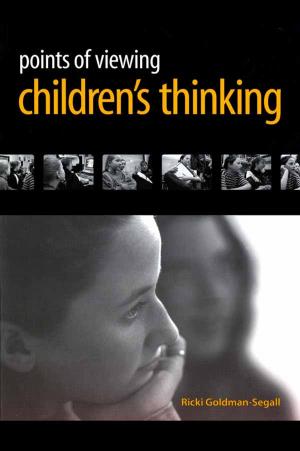 Cover of the book Points of Viewing Children's Thinking by Edward P. St. John, Nathan Daun-Barnett, Karen M. Moronski-Chapman