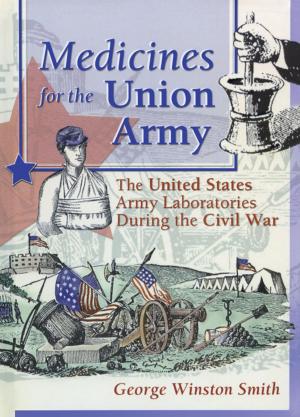 Cover of the book Medicines for the Union Army by Nick Ellison