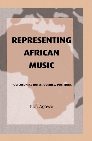 Cover of the book Representing African Music by Elissa Foster