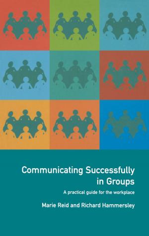 Cover of the book Communicating Successfully in Groups by David de Giustino
