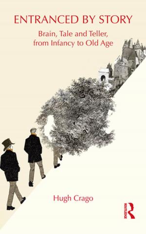 Cover of the book Entranced by Story by Clive Emsley
