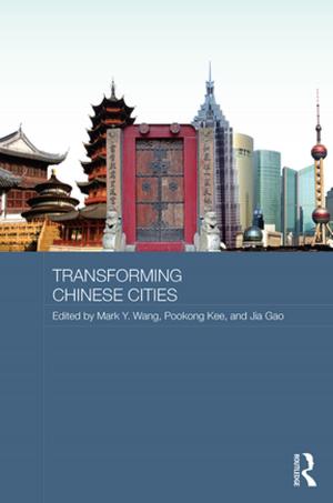 Cover of the book Transforming Chinese Cities by Nicola Busby