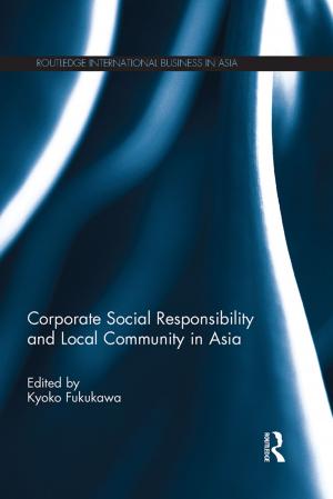 Cover of the book Corporate Social Responsibility and Local Community in Asia by Peter Goldie