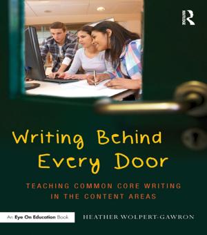 Cover of the book Writing Behind Every Door by Andrew Day, Sharon Casey, Tony Ward, Kevin Howells, James Vess
