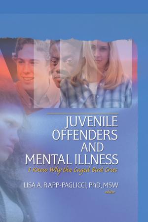 Cover of the book Juvenile Offenders and Mental Illness by Sara Munson Deats, Robert A. Logan
