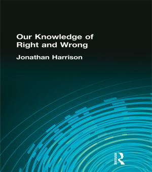 Cover of the book Our Knowledge of Right and Wrong by Catherine Delamain, Jill Spring