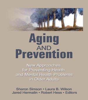 Cover of the book Aging and Prevention by Rich Schonberg, Psy.D., Jean Neesley