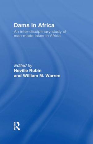 Cover of the book Dams in Africa Cb by Leon Feinstein, Kathryn Duckworth, Ricardo Sabates