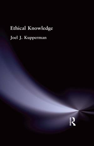 Cover of the book Ethical Knowledge by Seema Gahlaut, Anupam Srivastava, Gary K. Bertsch