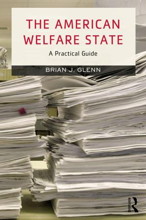 Cover of the book The American Welfare State by Pwyll ap Siôn