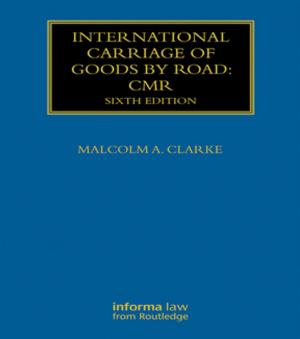 Book cover of International Carriage of Goods by Road: CMR