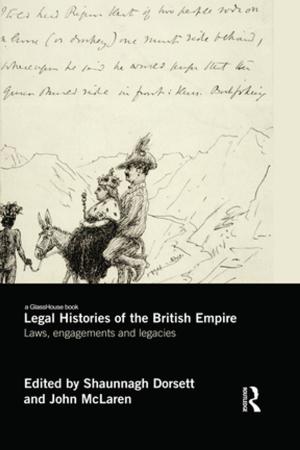 Cover of the book Legal Histories of the British Empire by Susan Perry Gurganus