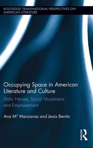 Cover of the book Occupying Space in American Literature and Culture by Brian Edwards