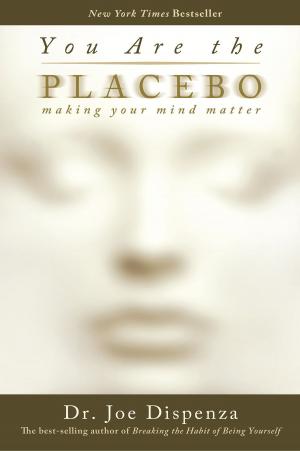 Book cover of You Are the Placebo