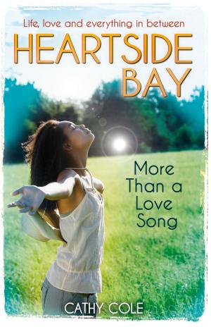 Cover of the book Heartside Bay 3: More Than A Love Song by Tony Bradman