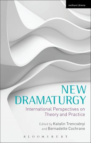 Cover of the book New Dramaturgy by Dr Philipp Schmerheim