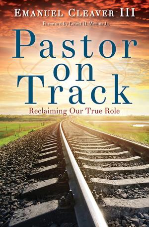 Cover of the book Pastor on Track by J. Clif Christopher