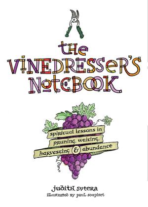 Cover of the book The Vinedresser's Notebook by Judith Cebula, Kent Millard
