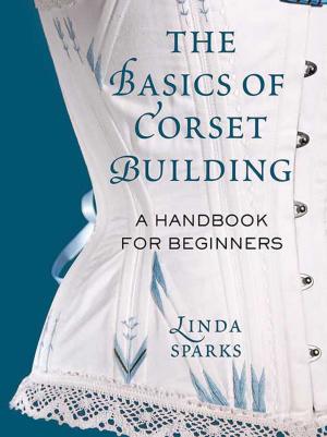Book cover of The Basics of Corset Building