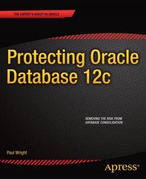 Cover of the book Protecting Oracle Database 12c by Shailesh Kumar Shivakumar