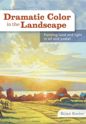 Cover of the book Dramatic Color in the Landscape by Jackie Bennett