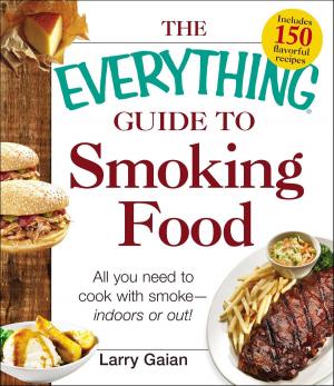 Cover of the book The Everything Guide to Smoking Food by Maureen Marzi Wilson